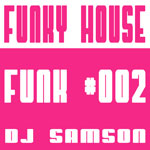 FUNKY HOUSE